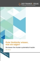 Gute Verkäufer wissen, was sie sagen!