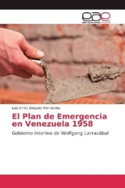 El Plan de Emergencia en Venezuela 1958