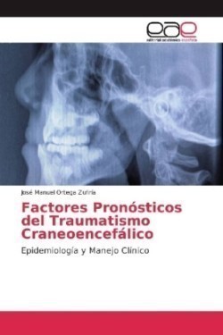 Factores Pronósticos del Traumatismo Craneoencefálico