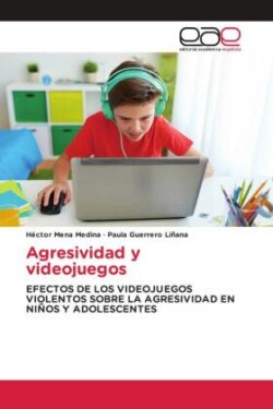 Agresividad y videojuegos