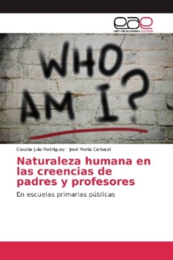 Naturaleza humana en las creencias de padres y profesores