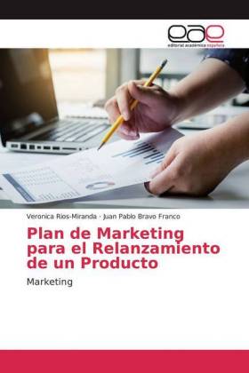 Plan de Marketing para el Relanzamiento de un Producto