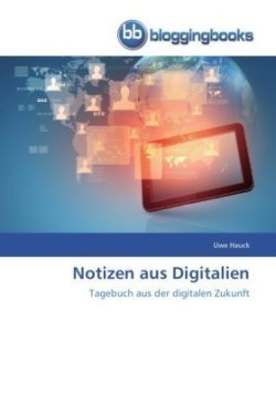 Notizen aus Digitalien