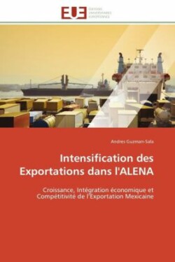 Intensification Des Exportations Dans l'Alena