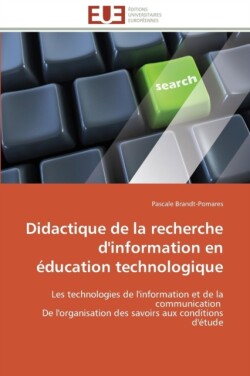 Didactique de la Recherche d'Information En Éducation Technologique