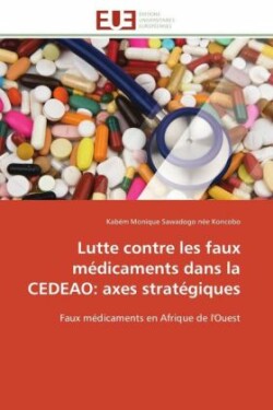 Lutte Contre Les Faux Médicaments Dans La Cedeao