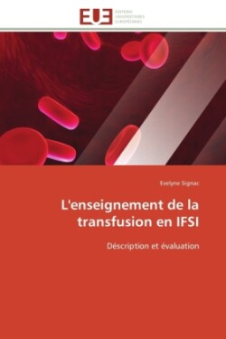 L'Enseignement de la Transfusion En Ifsi