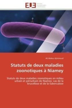 Statuts de Deux Maladies Zoonotiques � Niamey