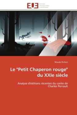 Le "petit Chaperon Rouge" Du Xxie Si�cle