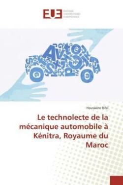 Technolecte de la M�canique Automobile � K�nitra, Royaume Du Maroc