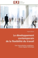Le développement contemporain de la flexibilité du travail