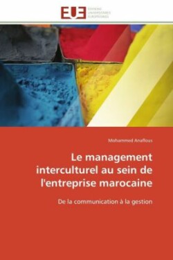 Le Management Interculturel Au Sein de l'Entreprise Marocaine