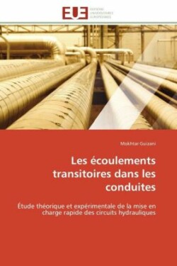 Les Écoulements Transitoires Dans Les Conduites