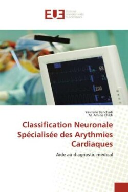Classification neuronale spécialisée des arythmies cardiaques
