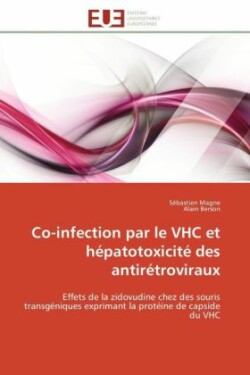 Co-Infection Par Le Vhc Et H�patotoxicit� Des Antir�troviraux