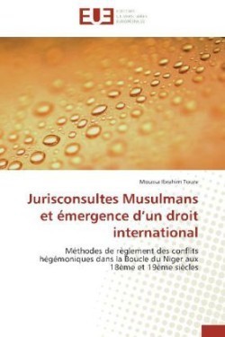 Jurisconsultes Musulmans Et �mergence D Un Droit International