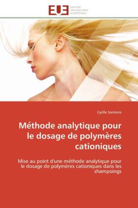 Me thode analytique pour le dosage de polyme res cationiques