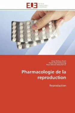 Pharmacologie de la reproduction