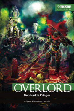 Overlord Light Novel - The Dark Warrior. Bd.2
