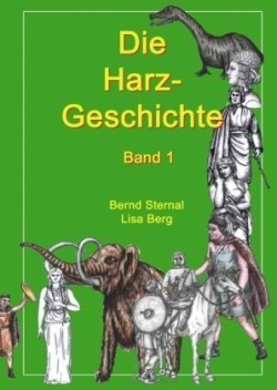 Die Harz - Geschichte