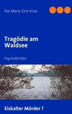 Tragödie am Waldsee