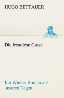 Freudlose Gasse