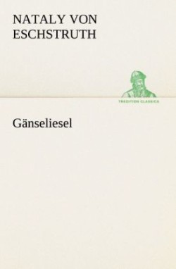 Ganseliesel