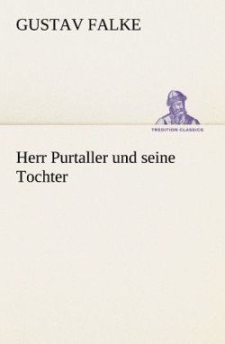 Herr Purtaller Und Seine Tochter