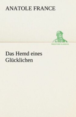 Hemd Eines Glucklichen