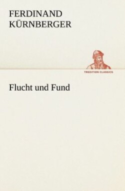 Flucht Und Fund