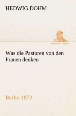 Was Die Pastoren Von Den Frauen Denken