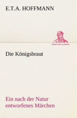 Die Königsbraut