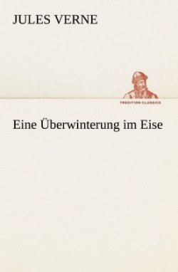 Eine Uberwinterung Im Eise