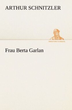 Frau Berta Garlan