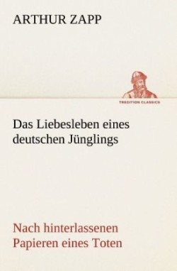 Liebesleben Eines Deutschen Junglings