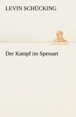 Kampf im Spessart