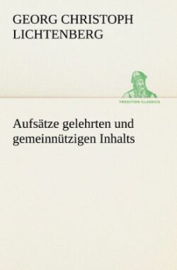 Aufsätze gelehrten und gemeinnützigen Inhalts