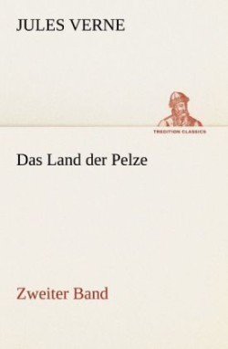 Land der Pelze, Band 2