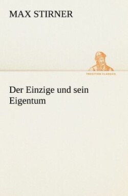 Einzige Und Sein Eigentum