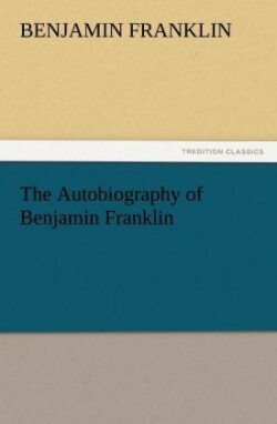 Autobiography of Benjamin Franklin