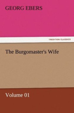 Burgomaster's Wife - Volume 01