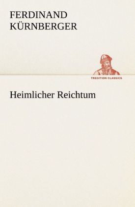 Heimlicher Reichtum
