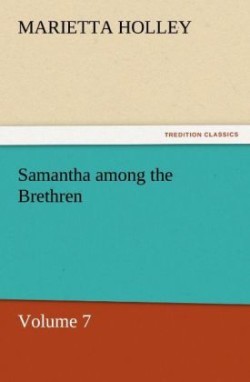 Samantha Among the Brethren - Volume 7