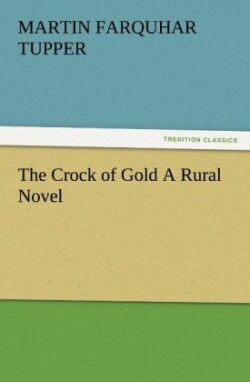 Crock of Gold a Rural Novel
