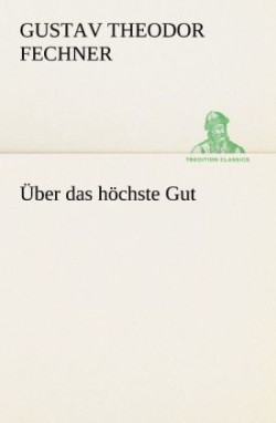 Uber Das Hochste Gut