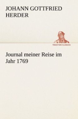 Journal Meiner Reise Im Jahr 1769