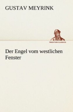 Der Engel Vom Westlichen Fenster