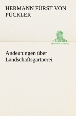 Andeutungen Uber Landschaftsgartnerei