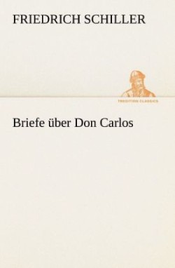 Briefe Uber Don Carlos