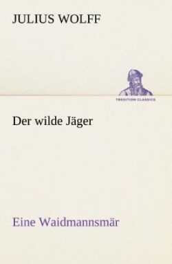 wilde Jäger